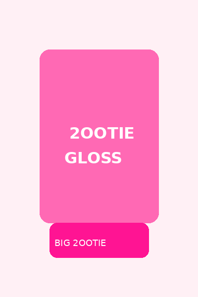 Tootie Gloss